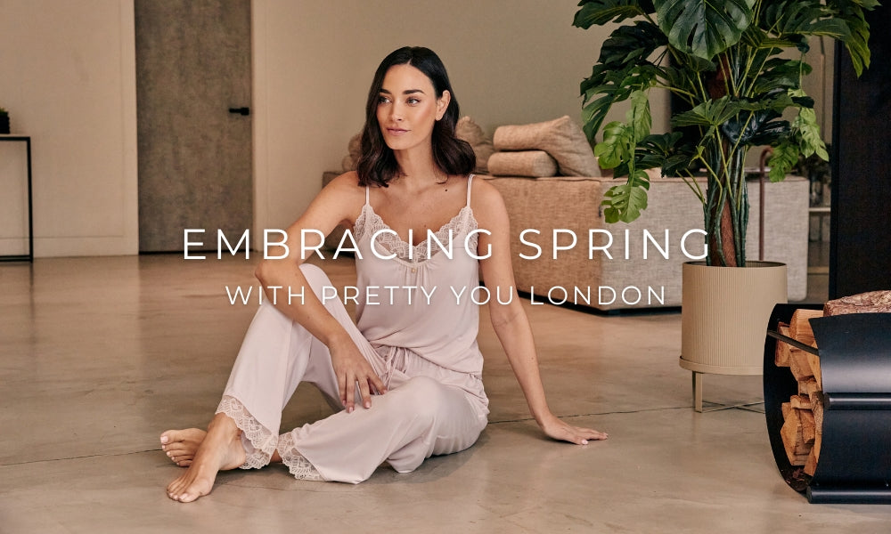 Embrace Spring with Pretty You London...