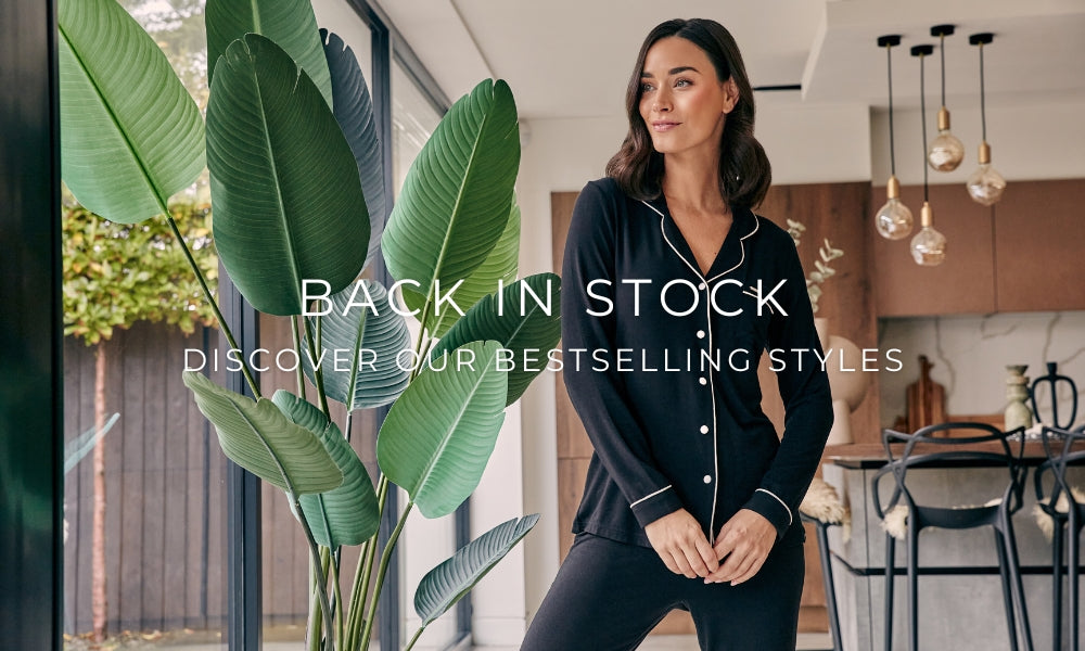 Back in stock: your favourite nightwear essentials