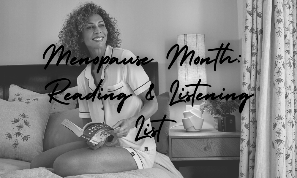 Menopause Month: Reading & Listening List - Pretty You London
