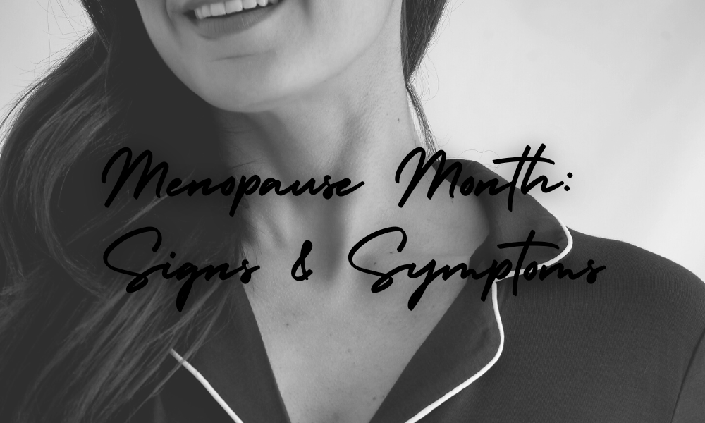 Menopause Month: Recognising Signs & Symptoms - Pretty You London