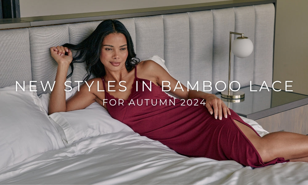 Feminine new silhouettes joining the Bamboo Lace Collection...